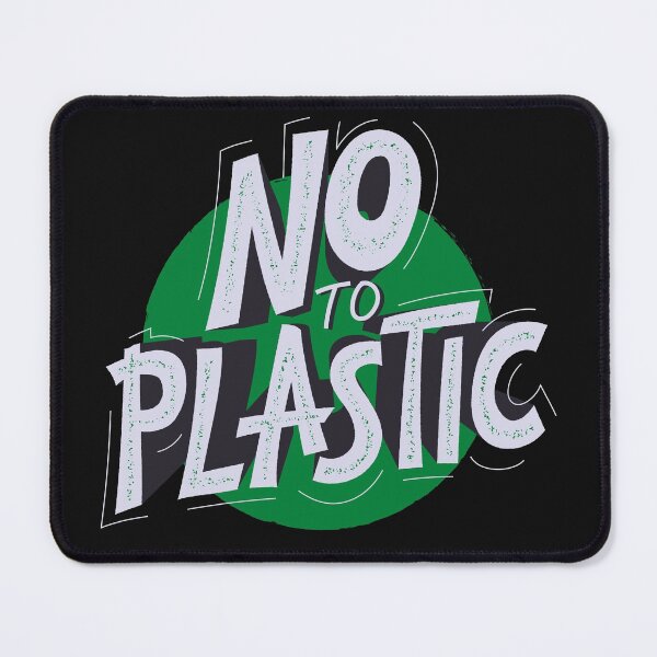 Item preview, No To Plastic  2 - Environmental designed and sold by GreenEnvytt.