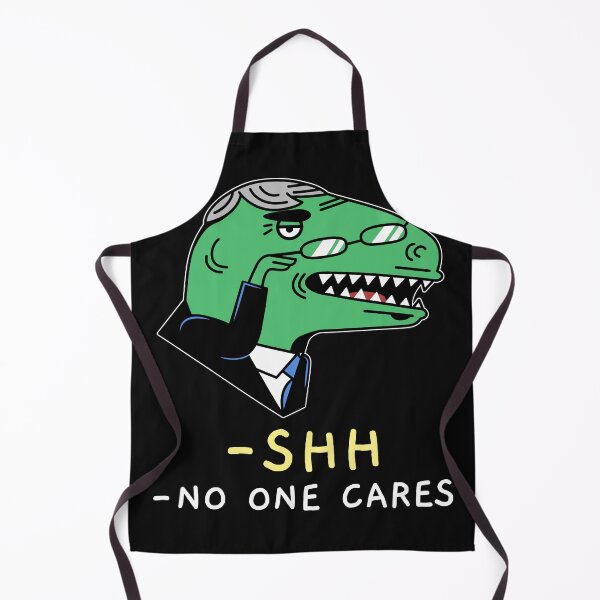 Item preview, SHH! NO ONE CARES. FUNNY DINOSAUR T-SHIRT designed and sold by BestCoolStuff.