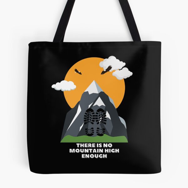 Item preview, There is no mountain high enough designed and sold by Phoenix-27.