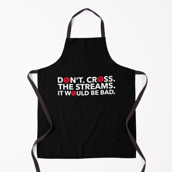 Item preview, Don't Cross the Streams designed and sold by DesignInkz.