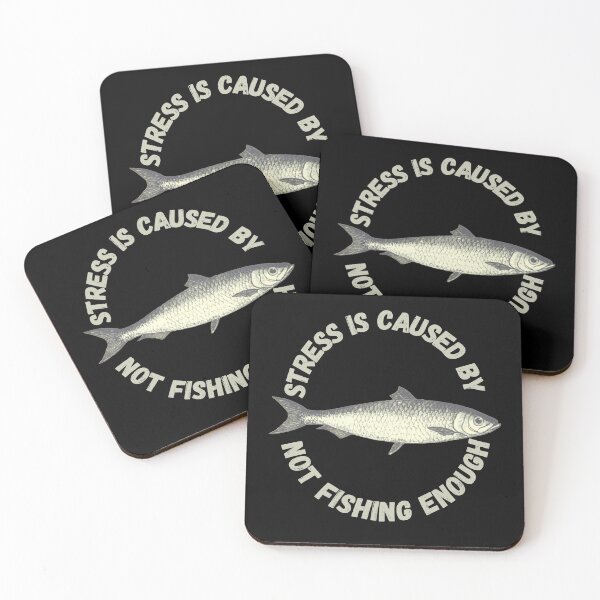Item preview, Stress Is Caused By Not Fishing Enough Gray Fish In Black designed and sold by LuckyKermit.