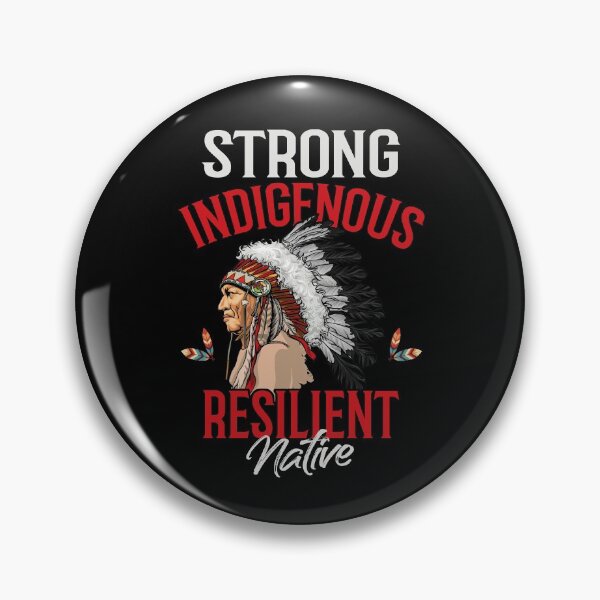 Item preview, Strong Resilient Indigenous Native American Heritage Month designed and sold by Dressed For  Duty.