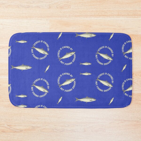 Item preview, Stress Is Caused By Not Fishing Enough Gray Fish In Blue designed and sold by LuckyKermit.