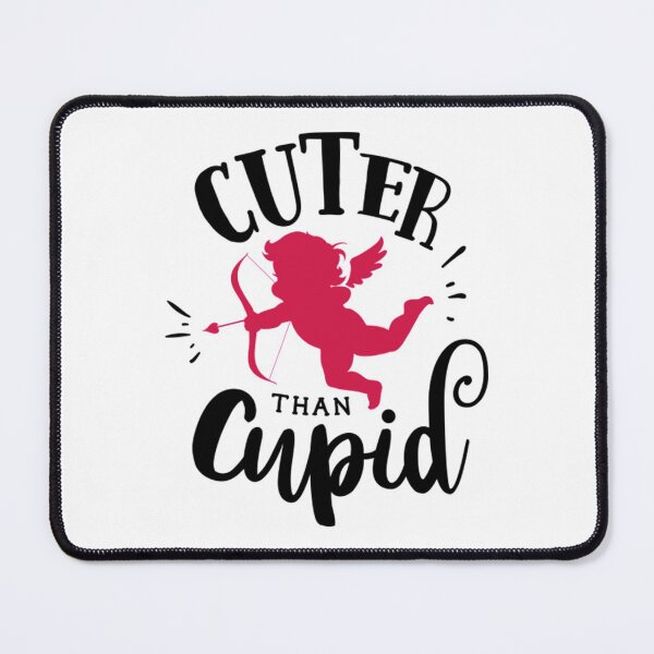 Item preview, Valentine T-ShirtValentine day - Cuter than cupid designed and sold by DempAbery.