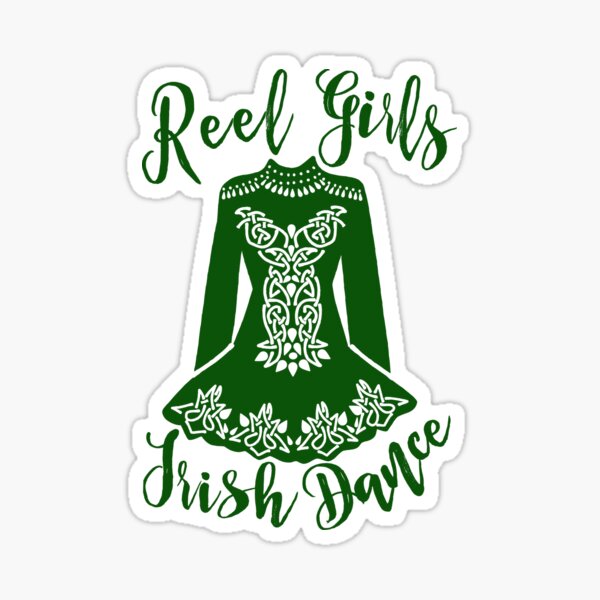 "For Irish Dancers Reel Girls Irish Dance" Sticker for Sale by