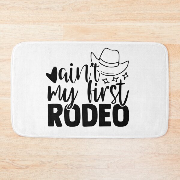 Item preview, Ain't My First Rodeo designed and sold by mouad naouiri.