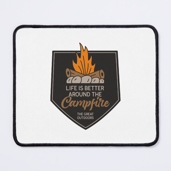 Item preview, Life is better around the campfire designed and sold by WilliamsonMedia.