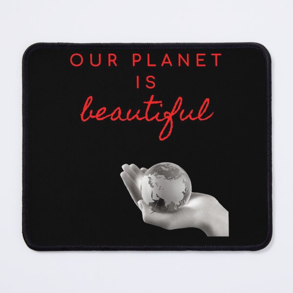 Item preview, Our Planet Is Beautiful designed and sold by westenfield.