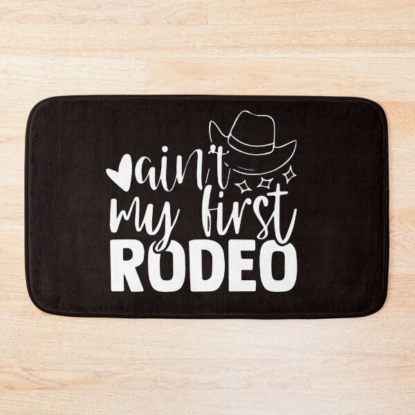 Item preview, Ain't My First Rodeo designed and sold by mouad naouiri.