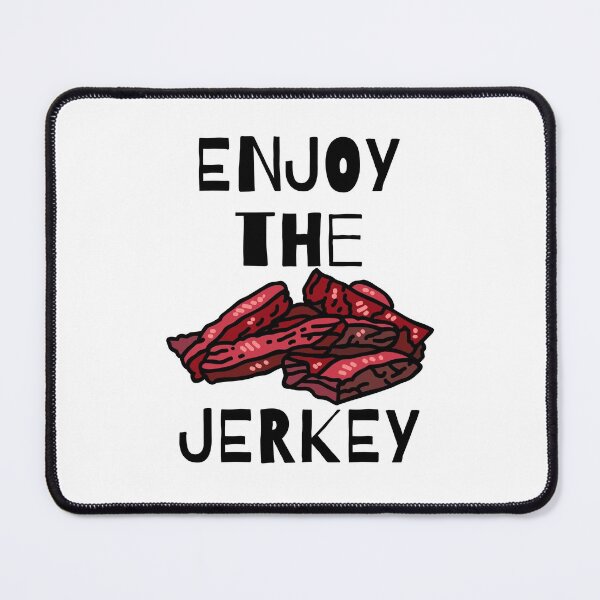 Item preview, Enjoy the Jerkey designed and sold by Joricherry.