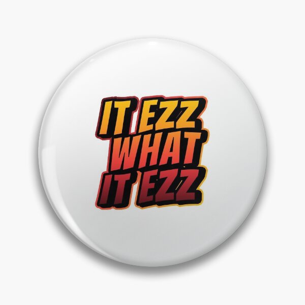 Item preview, it ezz what it ezz designed and sold by LewisRichie.