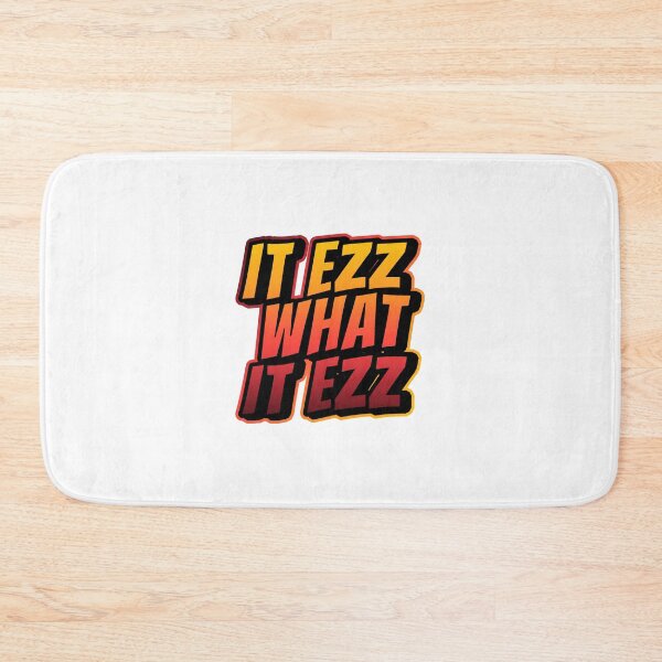 Item preview, it ezz what it ezz designed and sold by LewisRichie.