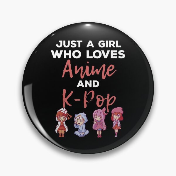 Item preview, Just A Girl Who Loves Anime and K-Pop designed and sold by SilkenDove.