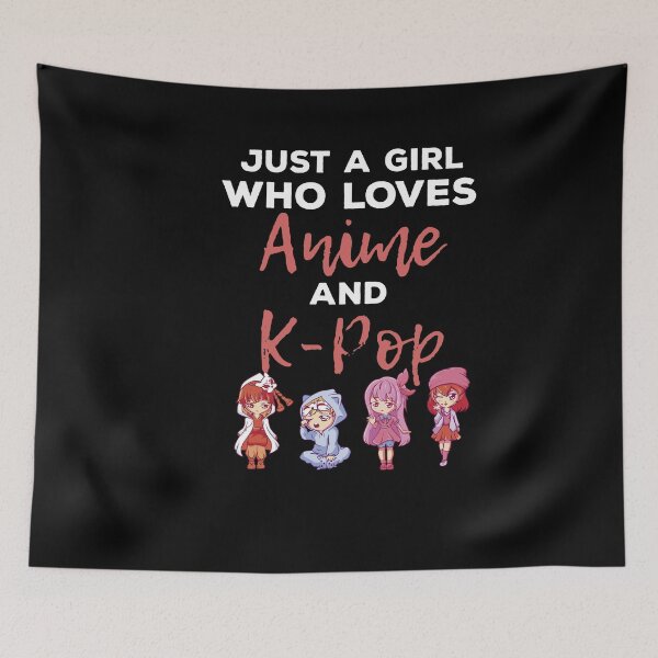 Item preview, Just A Girl Who Loves Anime and K-Pop designed and sold by SilkenDove.