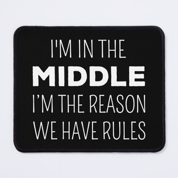 Item preview, Matching Family - Middle One The Reason We Have Rules I designed and sold by Lemon Pepper.