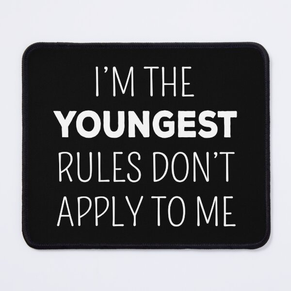Item preview, Matching Family - Youngest One Rules Don't Apply I designed and sold by Lemon Pepper.