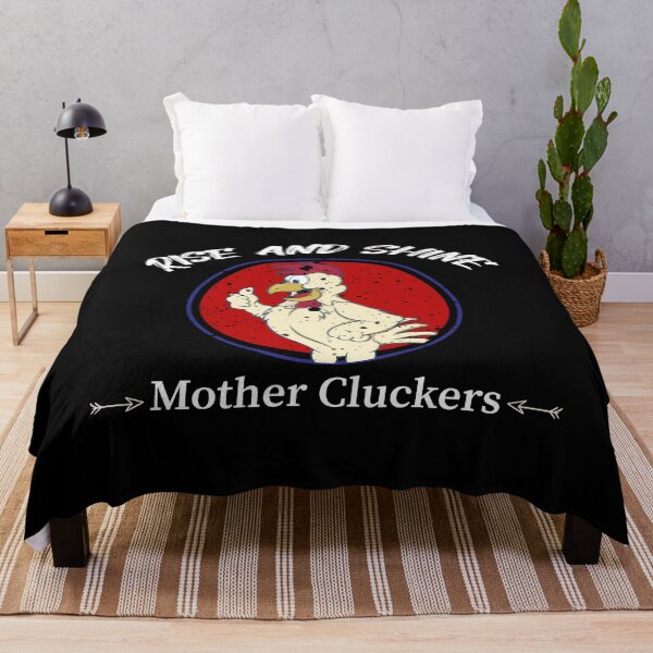 Item preview,   Rise and Shine Mother Clucker  funny Chicken designed and sold by ANAS    HO.