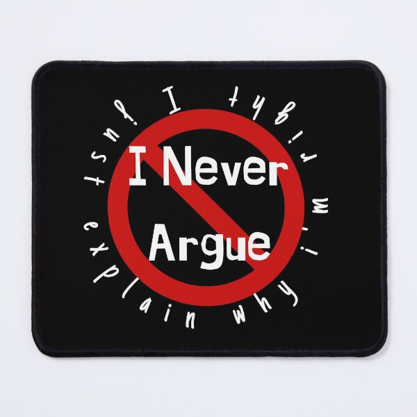 Item preview, I Never Argue I Just Explain Why I'm Right : Stocking Stuffers For Men , Christmas Gift for Him designed and sold by Abstract-Shop-0.