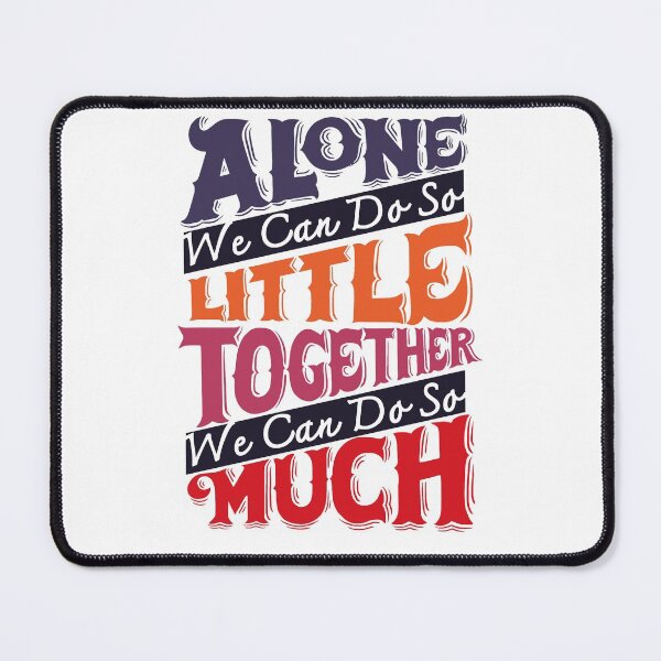 Item preview, alone we can do so little designed and sold by mozizy.