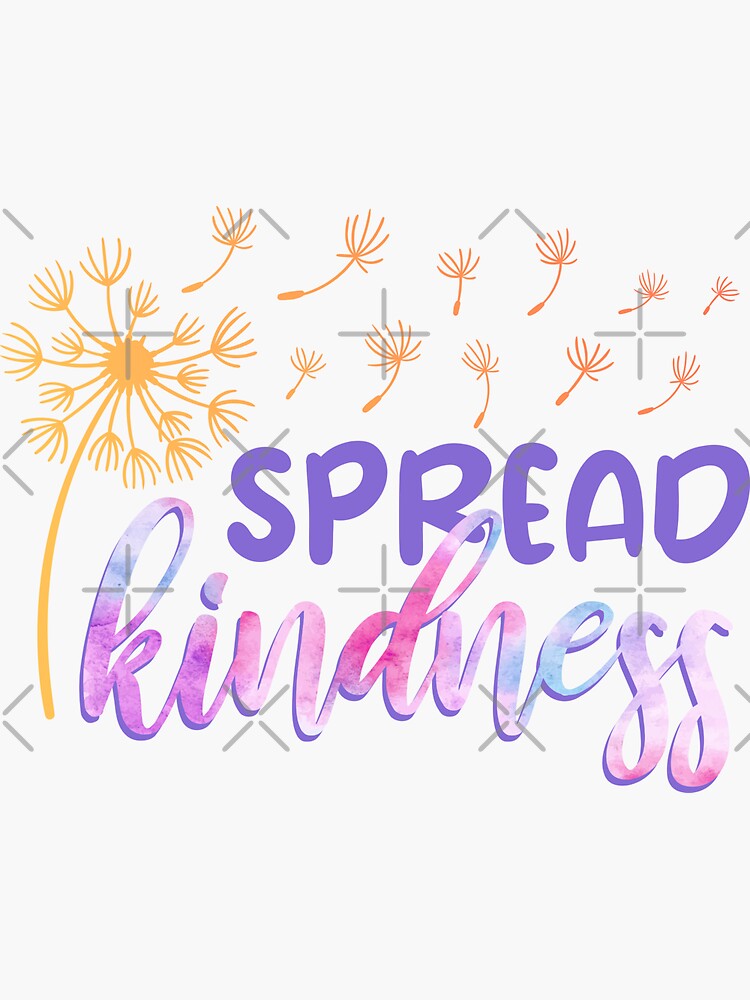 "Dandelion Spread Kindness" Sticker for Sale by Wishinglob Redbubble