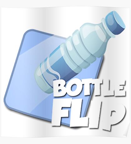 Bottle Flip: Posters | Redbubble