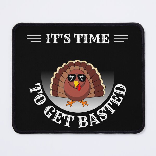 Item preview, time to get basted thanksgiving designed and sold by reka88.