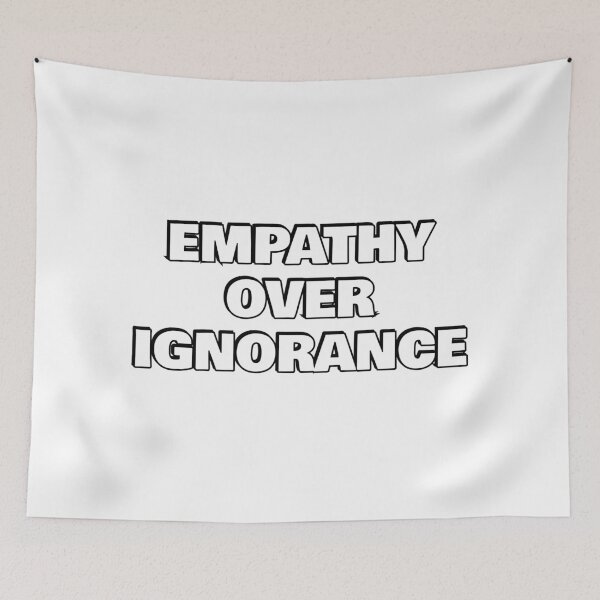 Item preview, Empathy over ignorance designed and sold by Inspirationmotivation.