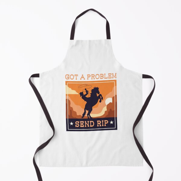 Item preview, Got A Problem Send Rip Cowboy Ranch Life Rodeo Funny Meme designed and sold by gkao.