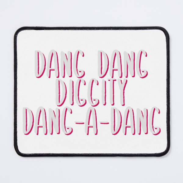 Item preview, Dang Dang Diggity Dang-A-Dang designed and sold by purplevamp.