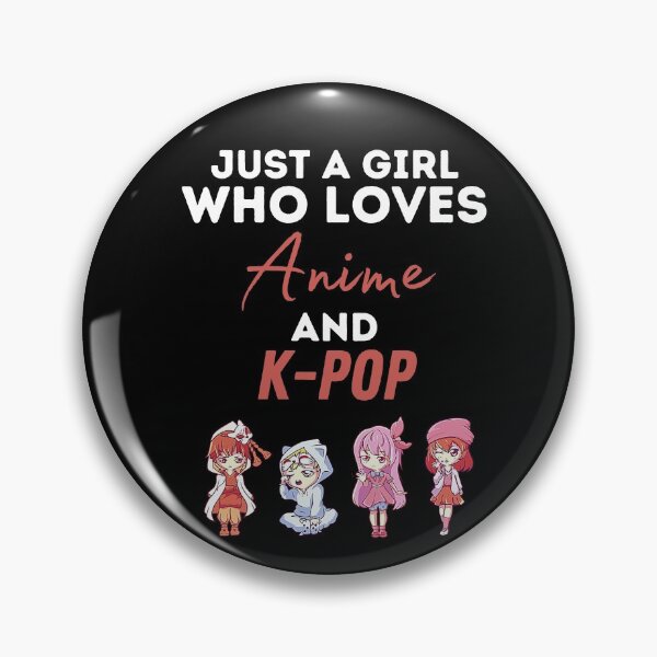 Item preview, Just A Girl Who Loves Anime and K-Pop designed and sold by SilkenDove.