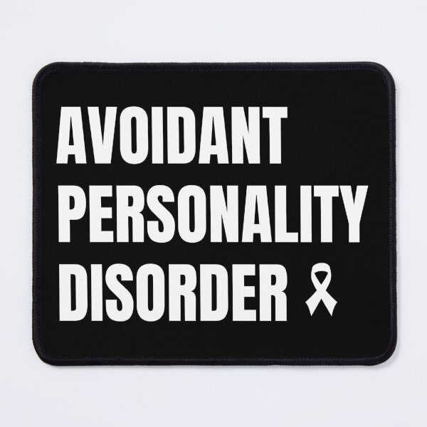 Item preview, Avoidant Personality Disorder AVPD designed and sold by ELEGANTRETRO.