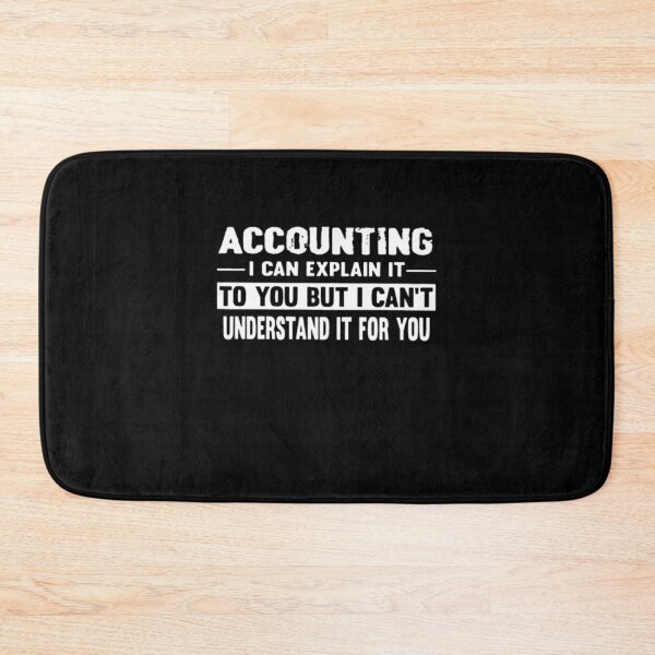 Item preview, ACCOUNTING I CAN EXPLAIN IT  designed and sold by aryagiri.
