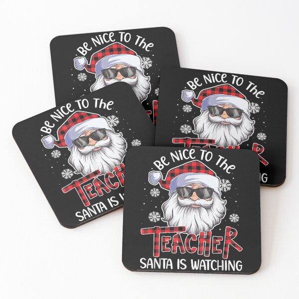 Item preview, Be Nice To The Teacher Santa Is Watching Christmas designed and sold by RobertoGomis.