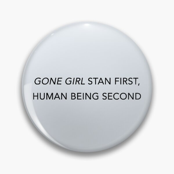 Item preview, Gone Girl Stan designed and sold by everglowandco.