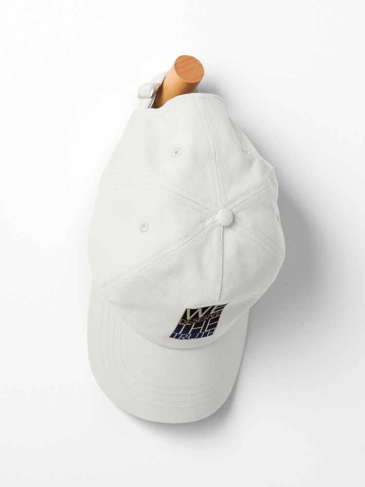Thumbnail 2 of 7, Cap, We Deserve The Truth designed and sold by kinkatstyle.