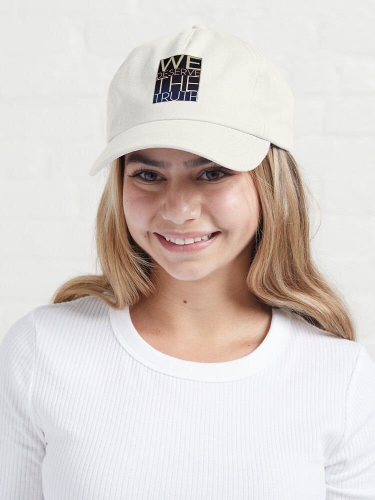Thumbnail 6 of 7, Cap, We Deserve The Truth designed and sold by kinkatstyle.