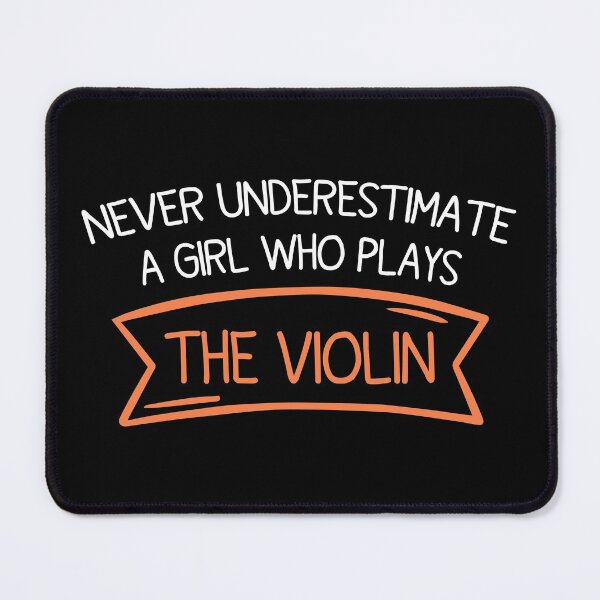 Item preview, Never Underestimate a Girl who Plays the Violin designed and sold by DesignsForest.