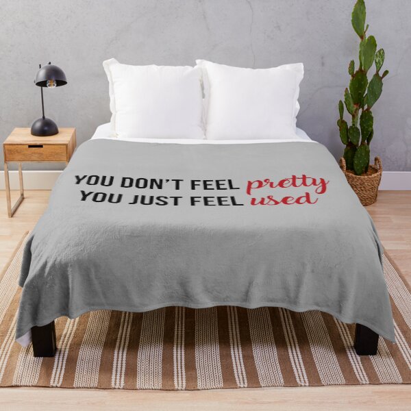 Item preview, You Don't Feel Pretty You Just Feel Used Taylor Swift designed and sold by Mint-Rose.