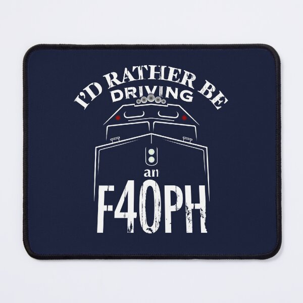 Item preview, I'd Rather be Driving an F40PH designed and sold by tr1449.