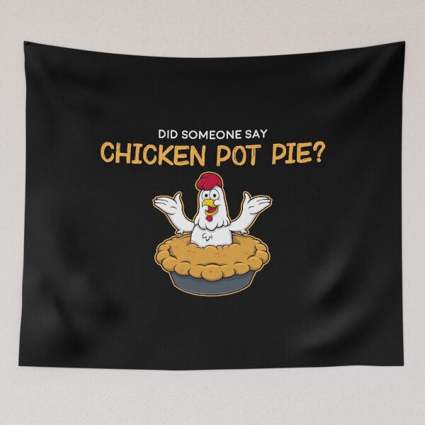 Artikelvorschau, Lustig Hat jemand Chicken Pot Pie gesagt? Amerikanisches Lebensmittelprodukt entworfen und verkauft von jakehughes2015.
