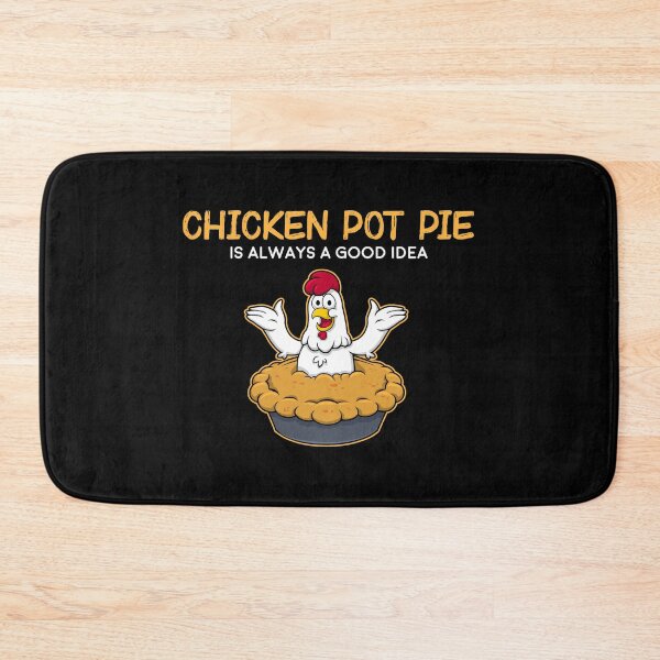 Item preview, Funny Chicken Pot Pie Good Idea American Food print designed and sold by jakehughes2015.