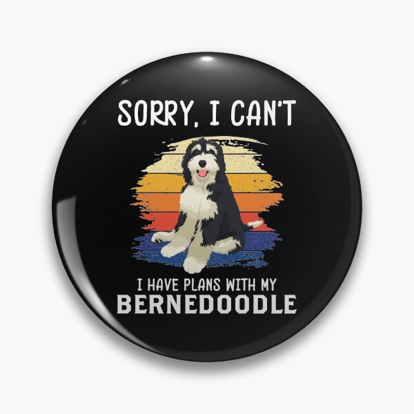 Item preview, I Have Plans With My Bernedoodle Funny Dog Lover product designed and sold by jakehughes2015.