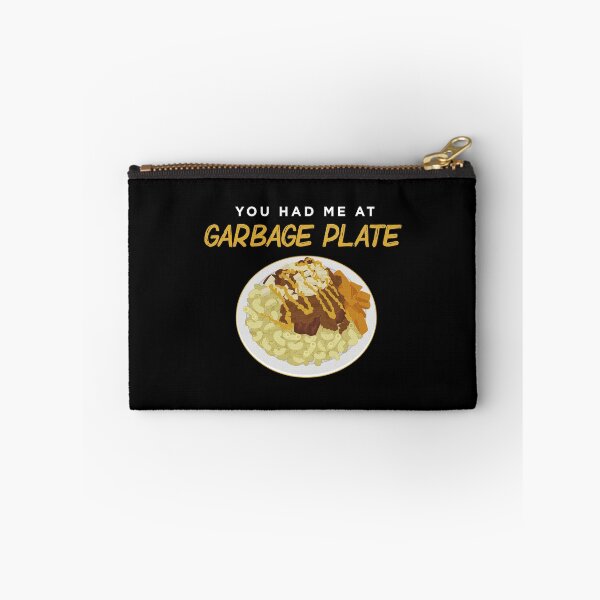 Item preview, You Had Me At Garbage Plate Rochester NY Foodie Quote product designed and sold by jakehughes2015.