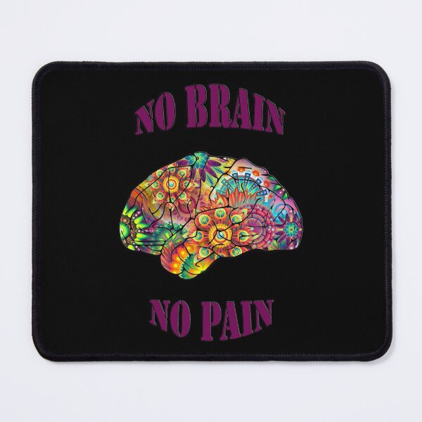 Aperçu de l'œuvre No Brain - No Pain (texte violet sur fond noir) créée et vendue par ColorfulCortex.