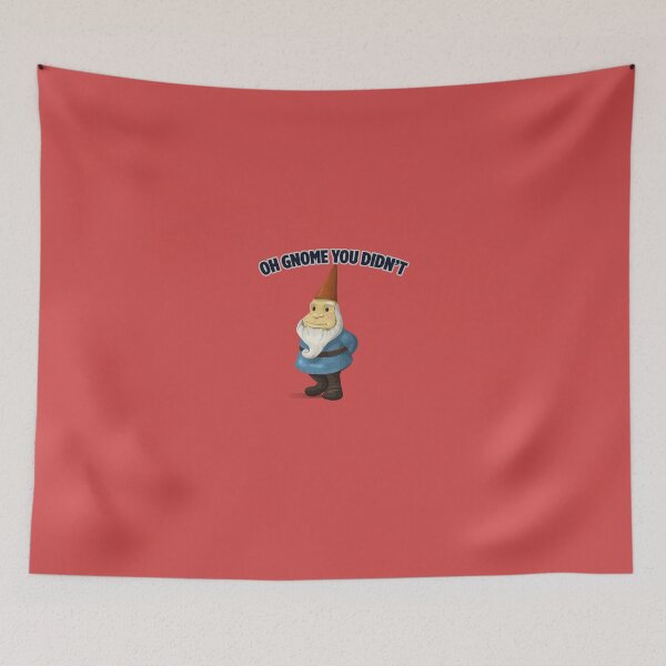 Item preview, Oh Gnome You Didn't designed and sold by AlwaysAwesome.