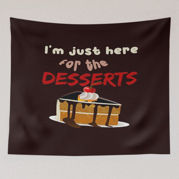 Item preview, Womens I'm Just Here For The Desserts Thanksgiving design designed and sold by TheHumbleLemon.