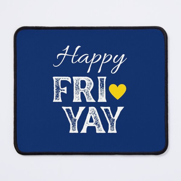 Item preview, Happy FRI YAY with Yellow Gold Heart, Royal Blue Background - Happy Friday by Boo-da-chay designed and sold by Boo-da-chay.