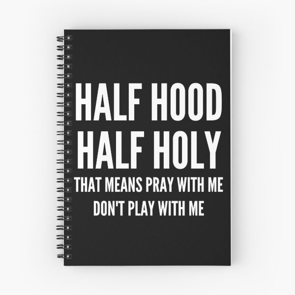 Item preview, Half Hood Half HOLY Shirts Pray with ME Don't Play With Me designed and sold by AORANONA 888.
