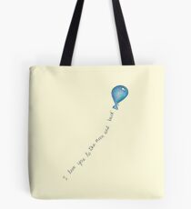 I love you to the moon and back Tote Bag