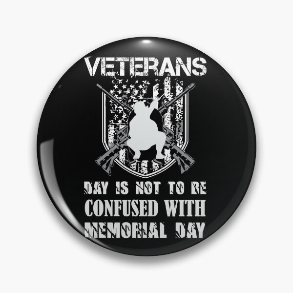 Item preview, Veterans Day not to be confused with Memorial Day - Veterans Day  designed and sold by Designs Of all kinds.